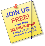 JOIN US    FREE!           VISIT OUR MEMBERSHIP   PAGE FOR DETAILS  and membership list..
