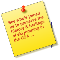See who’s joined us to preserve the history & heritage of ski jumping in the USA …