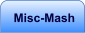 Misc-Mash
